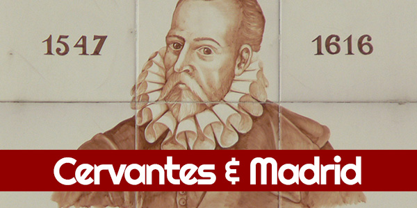 Cervantes & Madrid